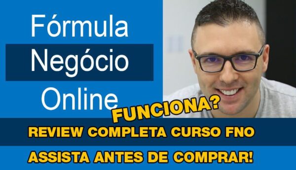 Curso Fórmula Negócio Online (FNO) funciona?