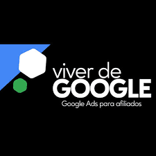 Viver de Google: Google Ads para Afiliados Fazer Vendas e Ganhar Dinheiro na Internet