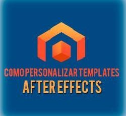 Como Personalizar Templates After Effects