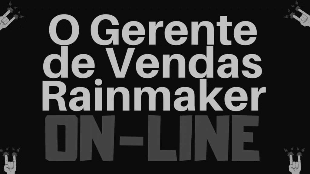Curso O Gerente de Vendas Rainmaker