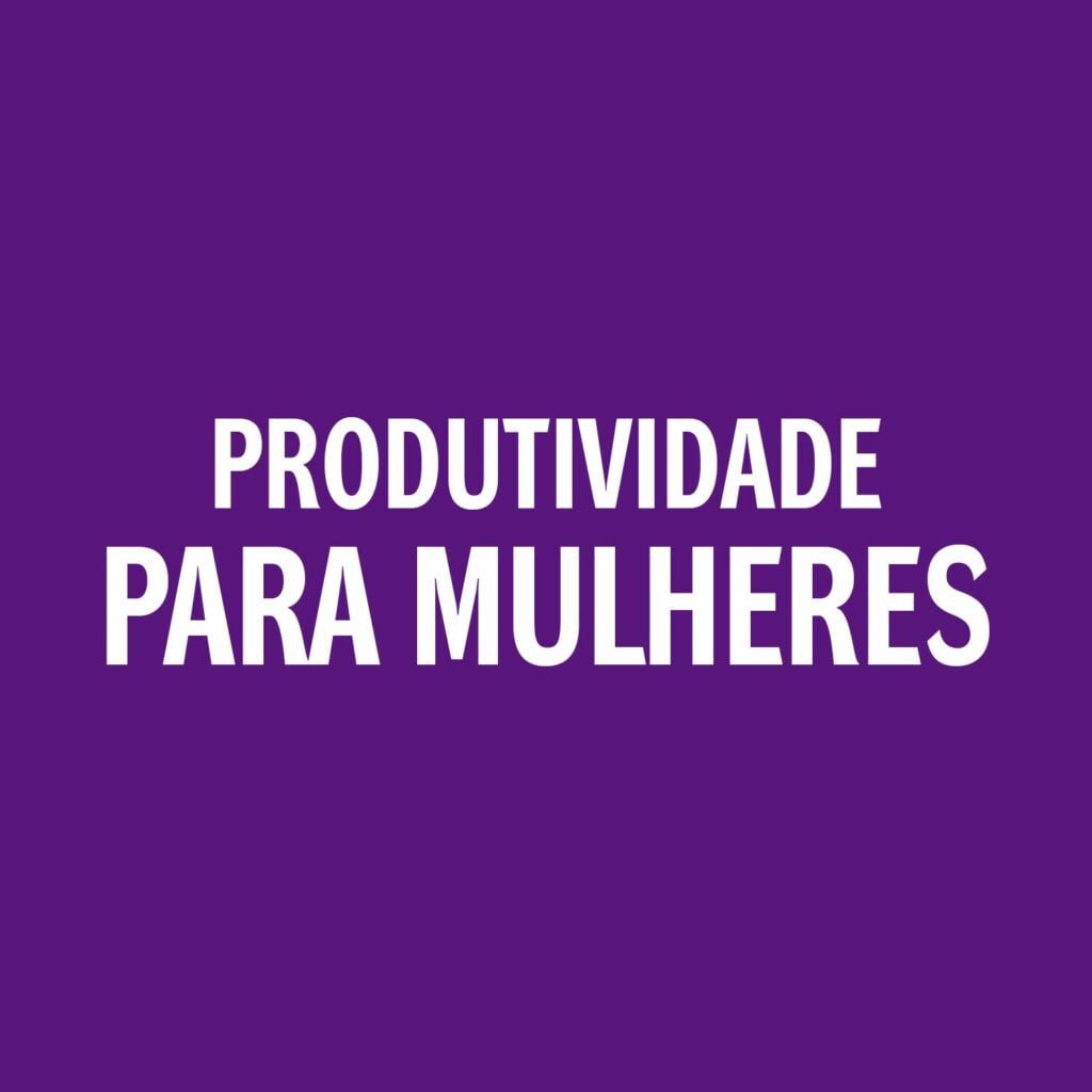 Curso Produtividade Para Mulheres