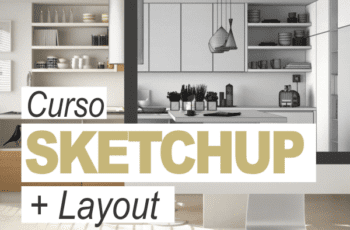 Curso SketchUp Online + Layout