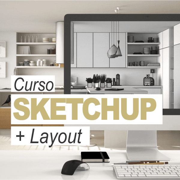Curso Sketchup Online + Layout