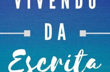 Vivendo da Escrita