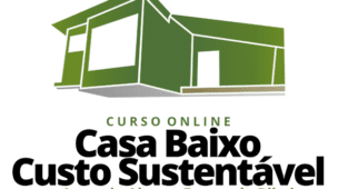 Curso Online Casa de Baixo Custo Sustentável
