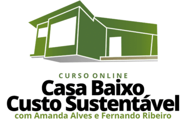 Curso Online Casa de Baixo Custo Sustentável com Amanda Alves e Fernando Ribeiro É Bom?