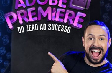Adobe Premiere do Zero ao Sucesso