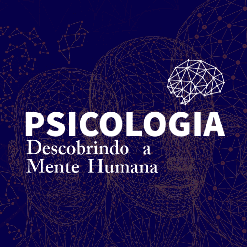 Psicologia: Descobrindo a Mente Humana
