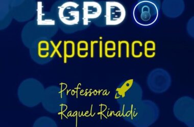 Curso LGPD Experience – Raquel Rinaldi É Bom?