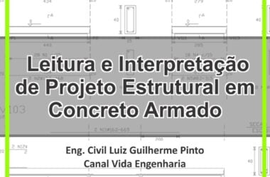 Leitura e Interpretação de Projeto Estrutural em Concreto Armado É Bom Vale a Pena?