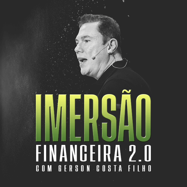 Imersão Financeira 2.0 com Gerson Costa Filho 