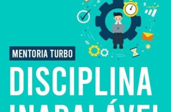 Mentoria Turbo Disciplina Inabalável