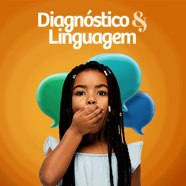 Diagnóstico Diferencial em Linguagem
