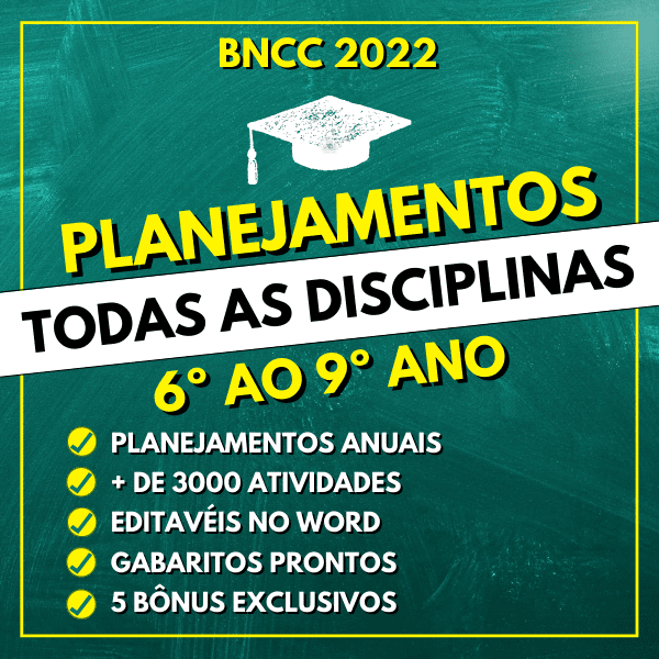 Planejamentos do 6º ao 9º ano - BNCC