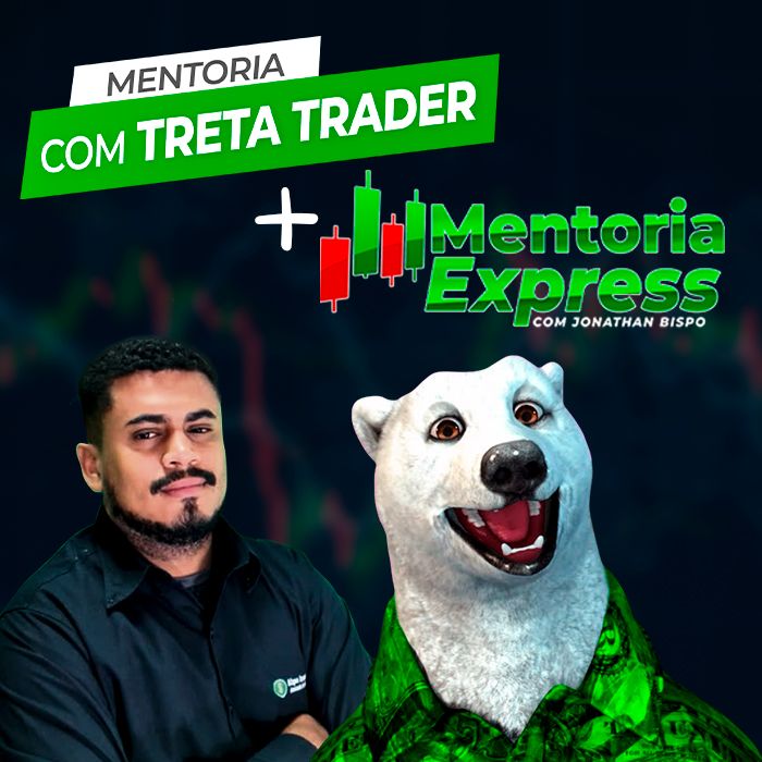 Combo Mentoria Express + Mentoria do Treta Trader