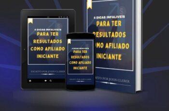 4 Dicas Infalíveis Para Ter Resultados Como Afiliado Iniciante E-book