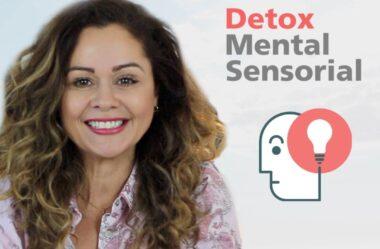 Detox Mental Sensorial – Marcia Percival Funciona Vale a Pena?