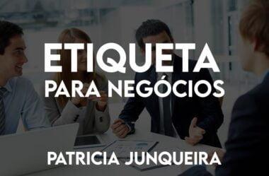 Etiqueta Para Negócio – Online Patricia Junqueira É Bom Vale a Pena?