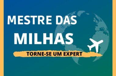Curso Mestre das Milhas É Bom Funciona? Lucre com Milhas Aéreas