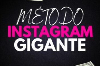 Método Instagram Gigante