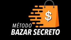 Método O Bazar Secreto