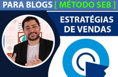 Método SEB – Estratégias de Vendas Online É Bom Funciona?