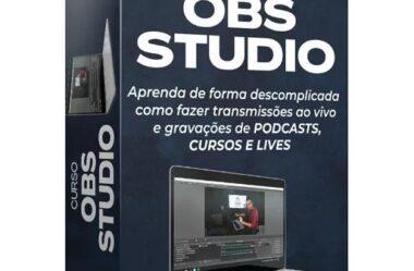 Curso OBS Studio para Podcasts Lives e Cursos É Bom?