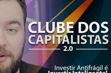 Clube dos Capitalistas 2.0 com Gabriel Pelissaro É Bom Funciona?