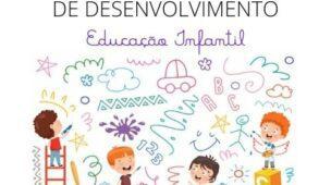 RELATÓRIO DE DESENVOLVIMENTO- EDUCAÇÃO INFANTIL
