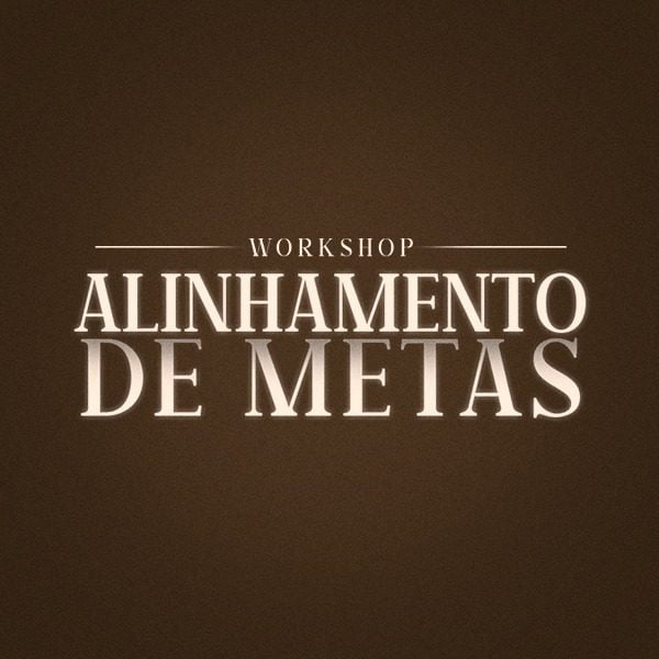 Workshop Alinhamento de Metas - Keise Ferreira