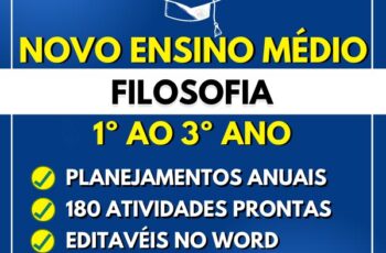 FILOSOFIA - Planejamentos e Atividades - Novo Ensino Médio 2023