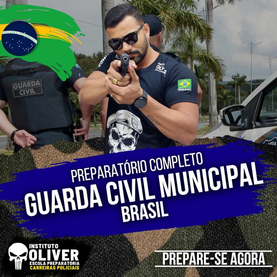 Guarda Municipal do Brasil 2.0 - GCM 2.0- Instituto Óliver
