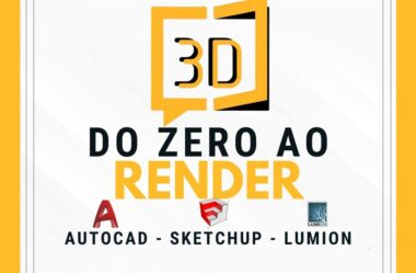 How to 3D – Curso de AutoCAD SketchUP e Lumion – Do Zero Ao Render – Como Fazer 3D
