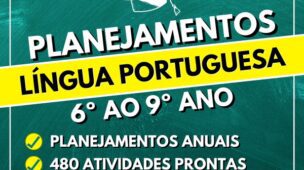 Língua Portuguesa - Planejamentos do 6º ao 9º ano - BNCC 2023