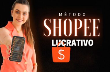 Método Shopee Lucrativo Prisciane Pereira É Bom Vale a Pena?