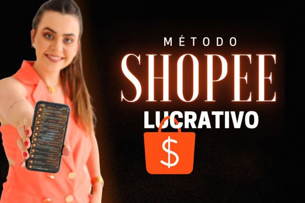 Método Shopee Lucrativo