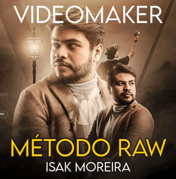 Método RAW Isak Moreira Curso Videomaker