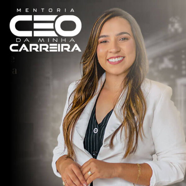 Mentoria CEO da Minha Carreira Gabriela Oliveira