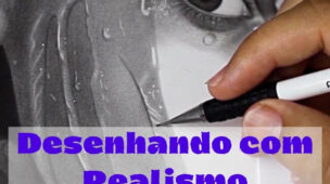 Desenhando-com-Realismo-1 Desenhando com Realismo: Da Iniciante à Maestria