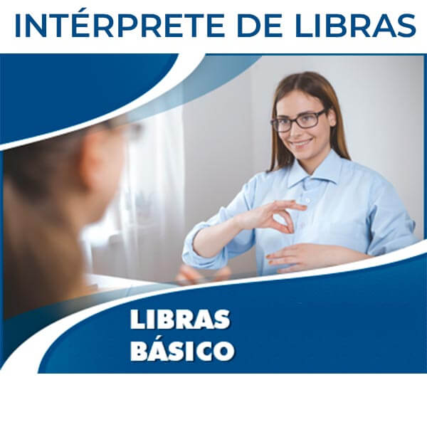 Intérprete de Libras - Básico: Curso de Libras Online