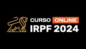 Curso IRPF 2024 - Aprenda na Prática