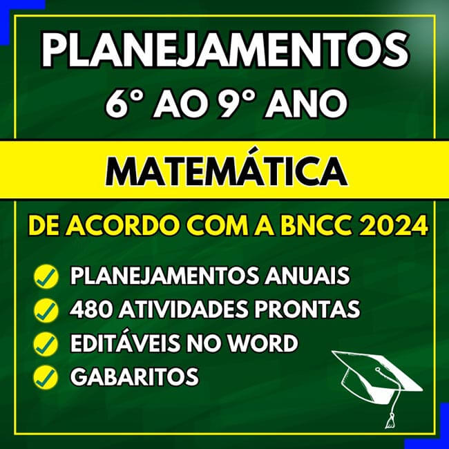 Matemática - Planejamentos do 6º ao 9º ano - BNCC 2024