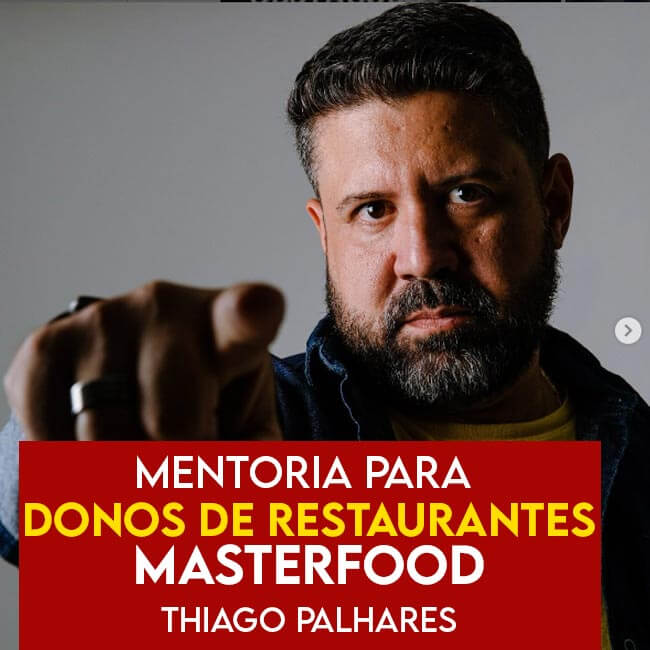 Mentoria para Donos de Restaurantes - Masterfood Thiago Palhares