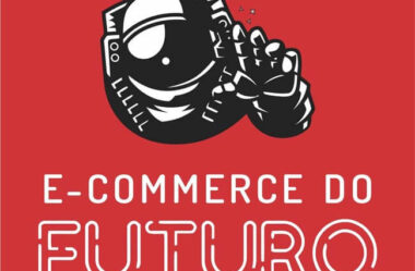 E-Commerce do Futuro É Bom Funciona É Confiável?
