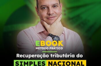 Método Prático Recuperação Tributária do Simples Nacional Elcio Ghioto
