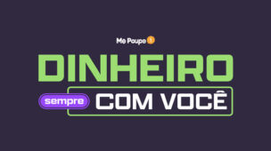 Dinheiro-Sempre-Com-Voce Dinheiro Sempre Com Você - Me Poupe