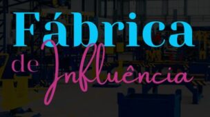 Fábrica de Influência Sara Bernouli Curso Fábrica de Influência Sara Bernouli