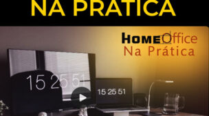 home-office-na-pratica Home Office na Prática