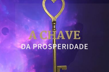 A Chave da Prosperidade Livro: Domine a Lei da Atração