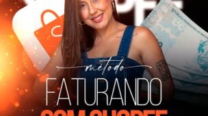 Método Faturando com Shopee Daniela Vieira Método Faturando com Shopee - Daniela Vieira